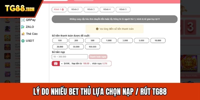 Lý do nhiều bet thủ lựa chọn nạp / rút TG88