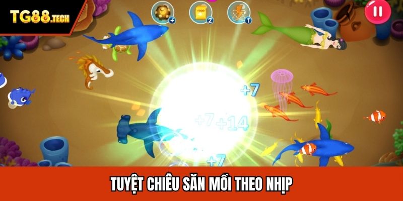 Tuyệt chiêu săn mồi theo nhịp