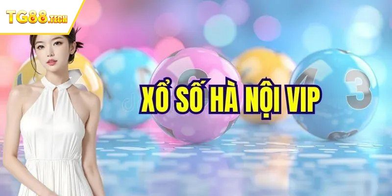 Xổ số Hà Nội VIP