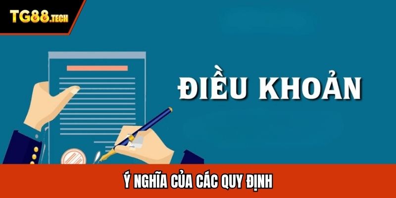 Ý nghĩa của các quy định